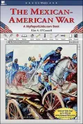 Mexican-American War: A Myreportlinks.COM Book