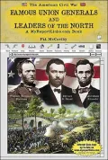 Famous Union Generals and Leaders of the North: A Myreportlinks.Com Book