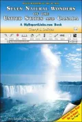 Seven Natural Wonders of the United States and Canada: A MyReportLinks. com Book