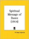 The Spiritual Message of Dante