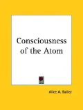 The Consciousness of the Atom