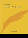 Barabbas: A Dream of the World's Tragedy (1907)