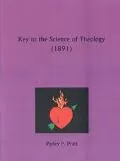 Key to the Science of Theology 1891