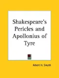 Shakespeare's Pericles and Apollonius of Tyre (1898)