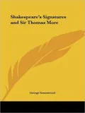 Shakespeare's Signatures and Sir Thomas More (1924)