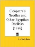 Cleopatra's Needles and Other Egyptian Obelisks