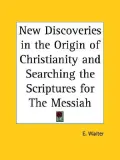 New Discoveries in the Origin of Christi