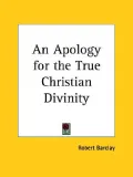 An Apology for the True Christian Divini