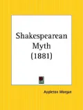 Shakespearean Myth