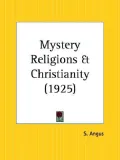 Mystery Religions and Christianity