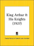 King Arthur and His Knights: Selected Tales