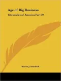 Chronicles of America Age of Big Business 1921