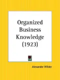 Organized Business Knowledge 1923