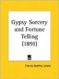 Gypsy Sorcery and Fortune Telling