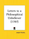 Letters to a Philosophical Unbeliever