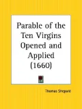 Parable of the Ten Virgins Opened and Ap