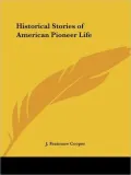Historical Stories of American Pioneer L