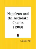 Napoleon and the Archduke Charles