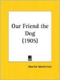 Our Friend the Dog