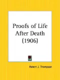 Proofs of Life after Death