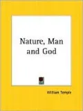 Nature, Man and God