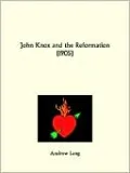 John Knox and the Reformation