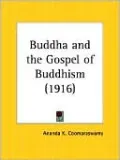 Buddha and the Gospel of Buddhism