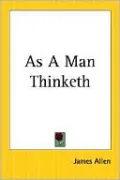 As a Man Thinketh
