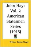 John Hay, Vol. 2