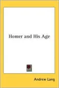 Homer and His Age