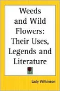 Weeds And Wild Flowers