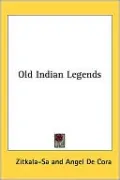 Old Indian Legends