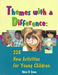 Themes With a Difference: 228 New Activities for Young Children