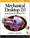 Mechanical Desktop 2.0: Applying Designer and Assembly Modules