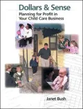 Dollars & Sense: Planning for Profit in Your Child Care Business