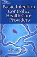 Basic Infection Control for the Health Care Professional