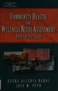 Community Health and Wellness Needs Assessment: A Step-by-Step Guide