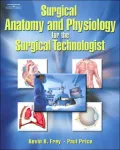 Surgical Anatomy and Physiology for the Surgical Technologist