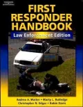First Responder Handbook: Law Enforcement Edition