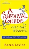A Survival Guide for Child Care Providers