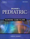 Delmar's Pediatric Nursing Care Plans