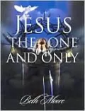 Jesus the One and Only