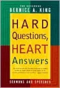 Hard Questions, Heart Answers: Sermons, and Speeches
