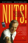 Nuts!: Southwest Airlines' Crazy Recipe for Business and Personal Success