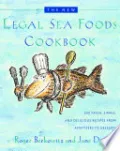 The New Legal Sea Foods Cookbook