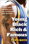 Young, Black, rich and famous