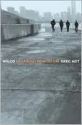 Wilco: Learning How to Die