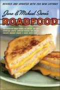Roadfood: The Coast-to-Coast Guide to 600 of the Best Barbecue Joints, Lobster Shacks, Ice Cream Parlors, Highway Diners, and Much, Much More