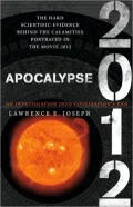 Apocalypse 2012: An Investigation into Civilization's End