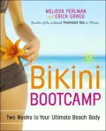 Bikini Bootcamp: Two Weeks to Your Ultimate Beach Body